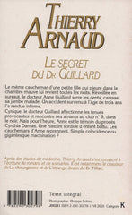 ARNAUD, THIERRY. Secret du Dr Guillard (Le)