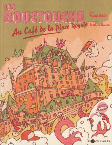 BOUCTOUCHE (LES) / BRULE-BUREAU. Tome 03 : Les Bouctouche au Café de la Place Royale