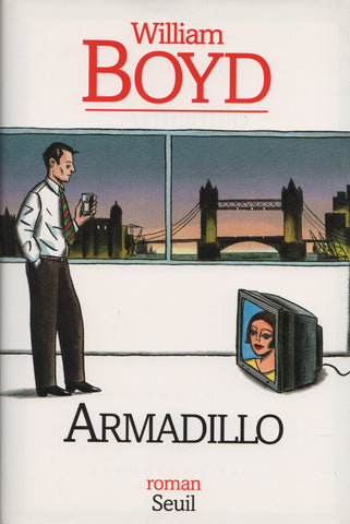 BOYD, WILLIAM. Armadillo