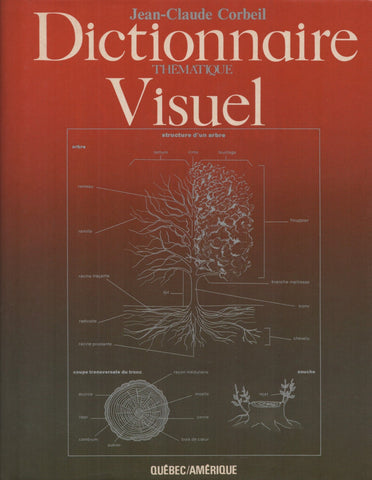 CORBEIL, JEAN-CLAUDE. Dictionnaire Thématique Visuel