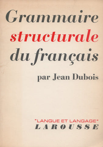 DUBOIS, JEAN. Grammaire structurale du français : Nom et pronom