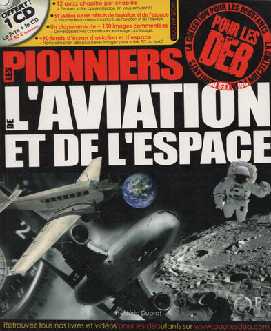 DUPRAT, FREDERIC. Pionniers de l'aviation et de l'espace pour les débutants (Les) - 1 CD offert !
