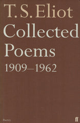 ELIOT, T. S. Collected Poems 1909-1962