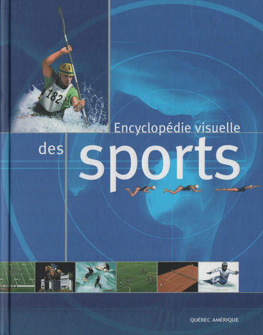COLLECTIF. Encyclopédie visuelle des sports