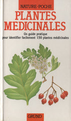 FOREY-LINDSAY. Plantes médicinales : Un guide pratique pour identifier facilement 150 plantes médicinales