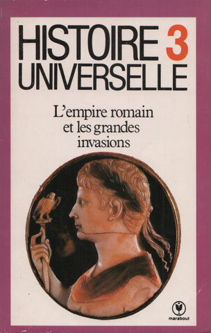 GRIMBERG, CARL. Histoire universelle - Tome 03 : L'empire romain et les grandes invasions