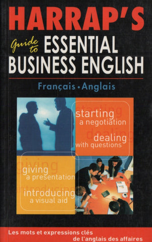 CAMPBELL-LARROCHE. Guide to essential business english : Les mots et expressions clés de l'anglais des affaires