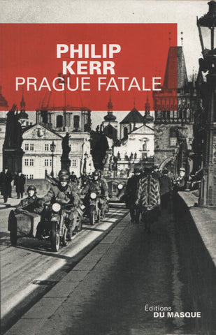 KERR, PHILIP. Prague fatale