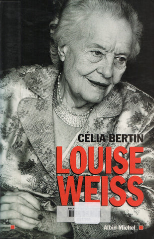 WEISS, LOUISE. Louise Weiss
