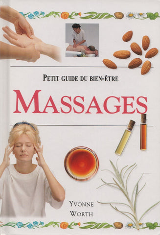 WORTH, YVONNE. Massages