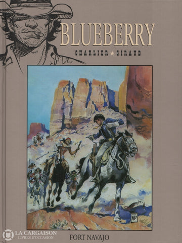Blueberry / Charlier-Giraud. Tome 01:  Fort Navajo Livre
