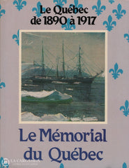 Collectif. Mémorial Du Québec (Le) (Complet En 8 Tomes) Livre