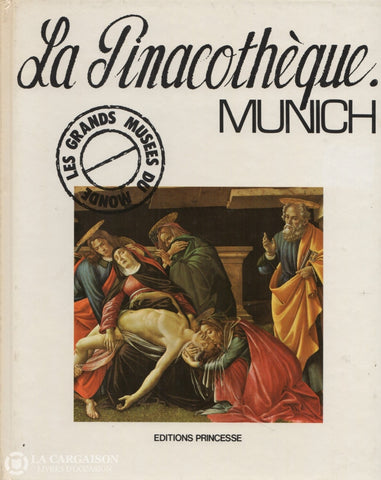 Collectif. Pinacothèque De Munich (La):  Alte Pinakothek Livre