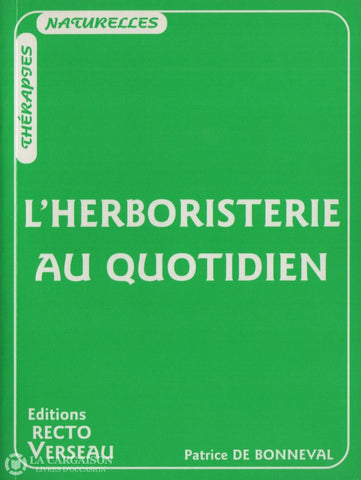 De Bonneval Patrice. Herboristerie Au Quotidien (L) Doccasion - Acceptable Livre