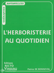 De Bonneval Patrice. Herboristerie Au Quotidien (L) Doccasion - Acceptable Livre