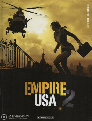 Empire Usa / Desberg-Koller. Saison 2 Tome 06 Livre