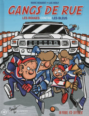 Gangs De Rue / Beaudet-Boily. Tome 01:  Les Rouges Contre Les Bleus Doccasion - Très Bon Livre