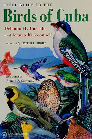 Garrido-Kirkconnell. Field Guide To The Birds Of Cuba D’occasion - Très Bon Livre