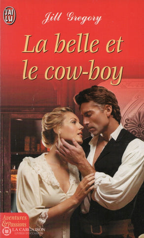 Gregory Jill. Belle Et Le Cowboy (La) Livre