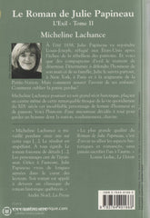 Lachance Micheline. Roman De Julie Papineau (Le) - Tome 02:  Lexil Livre