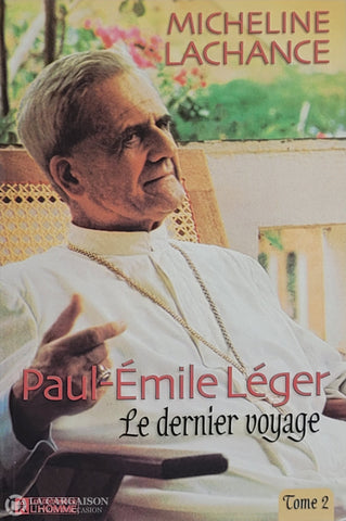 Leger Paul-Emile. Paul-Emile Léger - Tome 02: Le Dernier Voyage D’occasion Très Bon Livre