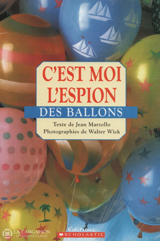 Marzollo Jean. Cest Moi Lespion Des Ballons Doccasion - Très Bon Livre