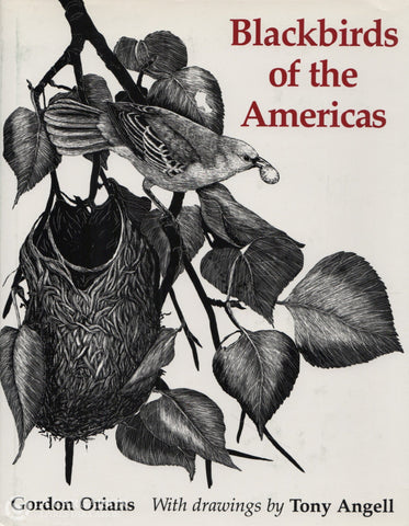 Orians Gordon. Blackbirds Of The Americas (Signé) D’occasion - Très Bon Livre