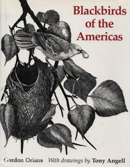 Orians Gordon. Blackbirds Of The Americas (Signé) D’occasion - Très Bon Livre