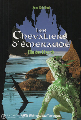 Robillard Anne. Chevaliers D’émeraude (Les) - Tome 05: L’île Des Lézards D’occasion Acceptable Livre