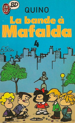 MAFALDA. Tome 04 : La bande à Mafalda