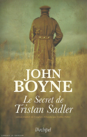 BOYNE, JOHN. Secret de Tristan Sadler (Le)