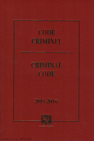 JEAN-SAINTONGE-POITEVIN. Code criminel - Criminal code 2015-2016