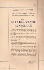 TOCQUEVILLE, ALEXIS DE. Oeuvres complètes - Tome 01 : De la démocratie en Amérique (Complet en 2 volumes)
