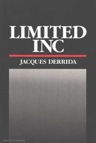 DERRIDA, JACQUES. Limited Inc