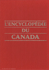 COLLECTIF. Encyclopédie du Canada (L') (Coffret : 3 volumes sous étui)