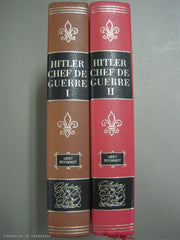 BUCHHEIT, GERT. Hitler chef de guerre : L'armée allemande sous le 3e Reich (Complet en 2 tomes)
