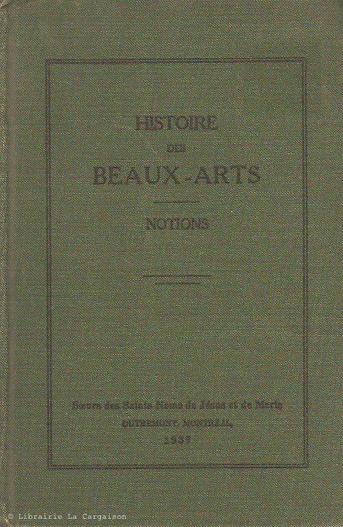 COLLECTIF. Histoire des Beaux-Arts. Notions.