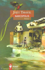 THAYIL, JEET. Narcopolis