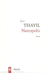 THAYIL, JEET. Narcopolis