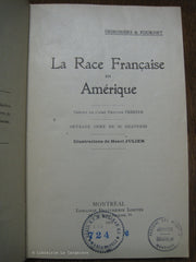 DESROSIERS-FOURNET. La Race Française en Amérique. Ouvrage orné de 34 gravures. Illustrations de Henri Julien.