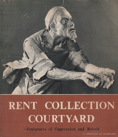 COLLECTIF. Rent Collection Courtyard. Sculptures of Oppression and Revolt.