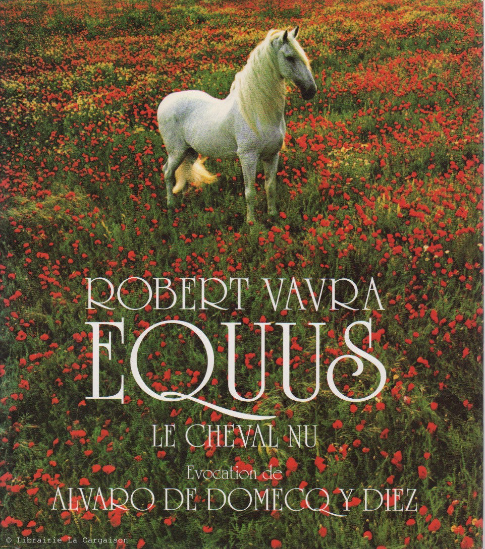 VAVRA, ROBERT. Equus : Le cheval nu