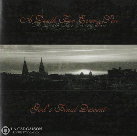 A Death For Every Sin. Gods Final Descent Cd