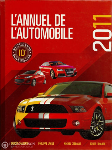 Annuel De Lautomobile (L). Lannuel De Lautomobile 2011 Livre