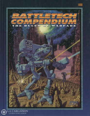 Battletech Compendium. The Rules Of Warfare Livre