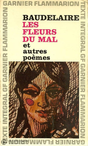 Baudelaire Charles. Fleurs Du Mal Et Autres Poèmes (Les) Livre