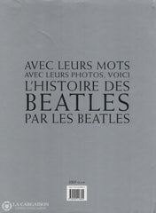 Beatles (The). Beatles (The):  Anthology - Par Les Enfin Lhistoire Des Beatles... Racontée Par
