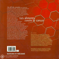 Beliveau-Gingras. Les Aliments Contre Le Cancer: La Prévention Du Par Lalimentation Livre