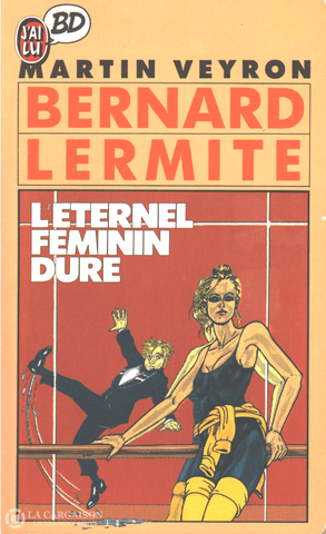 Bernard Lermite. Éternel Féminin Dure (L) Livre