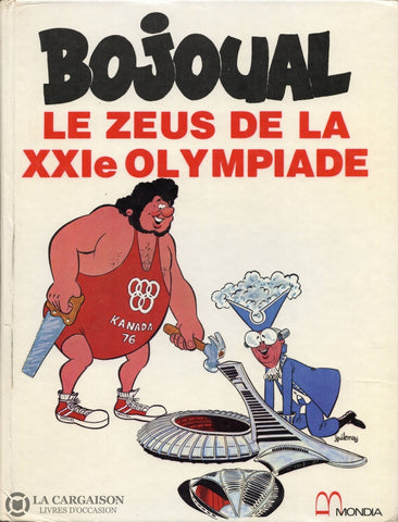 Bojoual. Tome 03:  Zeus De La Xxie Olympiade (Le) Livre
